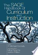 The SAGE handbook of curriculum and instruction /