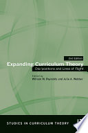 Expanding curriculum theory : dis/positions and lines of flight /