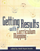 Getting results with curriculum mapping /
