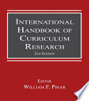 International handbook of curriculum research /