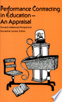 Performance contracting in education--an appraisal: toward a balanced perspective /