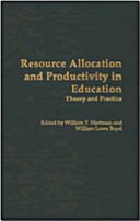 Resource allocation and productivity in education : theory and practice /