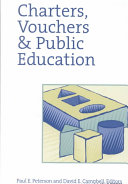 Charters, vouchers, and public education /