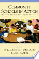 Community schools in action : lessons from a decade of practice /