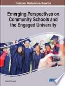 Emerging perspectives on community schools and the engaged university /