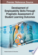 Development of employability skills through pragmatic assessment of student learning outcomes /