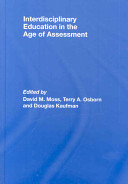 Interdisciplinary education in the age of assessment /