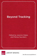 Beyond tracking : multiple pathways to college, career, and civic participation /