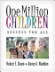 One million children : success for all /