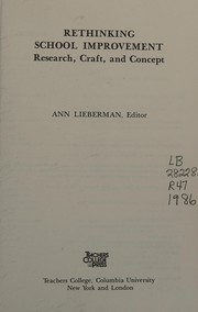 Rethinking school improvement : research, craft, and concept /