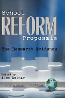 School reform proposals : the research evidence /