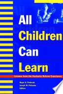 All children can learn : lessons from the Kentucky reform experience /