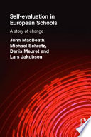 Self-evaluation in European schools : a story of change /