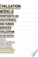 Evaluation models : viewpoints on educational and human services evaluation /