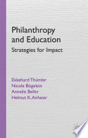 Philanthropy and education : strategies for impact /