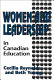 Women and leadership in Canadian education : edited by Cecilia Reynolds, Beth Young.