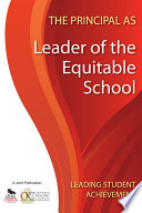 The principal as leader of the equitable school /