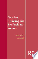 Teacher thinking and professional action /