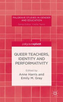 Queer teachers, identity and performativity /