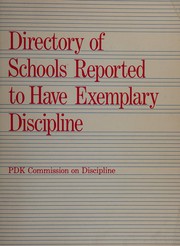 Directory of schools reported to have exemplary discipline /