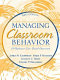 Managing classroom behavior : a reflective case-based approach /
