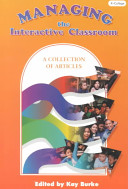 Managing the interactive classroom : a collection of articles /