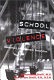 School violence : assessment, management, prevention /