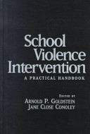 School violence intervention : a practical handbook /