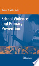 School violence and primary prevention /