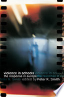 Violence in schools : the response in Europe /
