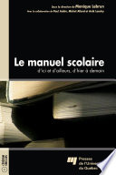 Le manuel scolaire : d'ici et d'ailleurs, d'hier à demain /