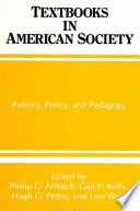 Textbooks in American society : politics, policy, and pedagogy /