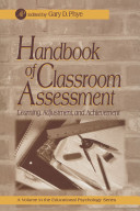 Handbook of classroom assessment : learning, achievement, and adjustment /