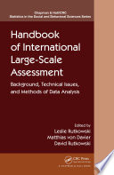 Handbook of International large-scale assessment : background, technical issues, and methods of data analysis /