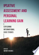 Ipsative assessment and personal learning gain : exploring international case studies /