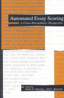Automated essay scoring : a cross-disciplinary perspective /