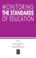 Monitoring the standards of education : papers in honor of John P. Keeves /