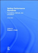 Setting performance standards : foundations, methods, and innovations /