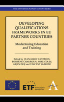 Developing qualifications frameworks in EU partner countries : modernising education and training /