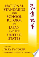 National standards and school reform in Japan and the United States /