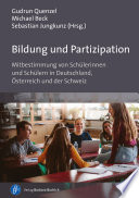 Bildung und Partizipation Mitbestimmung von Schülerinnen und Schülern in Deutschland, Österreich und der Schweiz