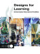 Designs for learning : 55 exemplary educational facilities.