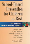School-based prevention for children at risk : the Primary Mental Health Project /