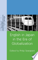 English in Japan in the Era of Globalization /
