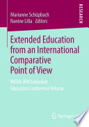 Extended Education from an International Comparative Point of View : WERA-IRN Extended Education Conference Volume /