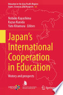 Japan's International Cooperation in Education : History and Prospects /