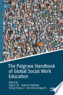 The Palgrave Handbook of Global Social Work Education /