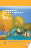 Comparative education research : approaches and methods /