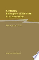 Conflicting philosophies of education in Israel/Palestine /