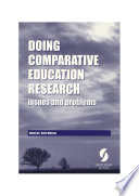 Doing comparative education research : issues and problems /